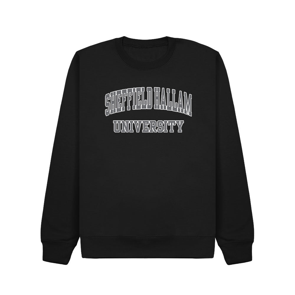 Black sweatshirt with 'Sheffield Hallam University' print in Grey with a White outline.